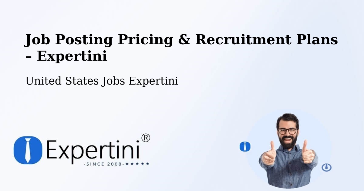 Job Posting Pricing & Recruitment Plans – Robstown - Robstown, United States Jobs Expertini